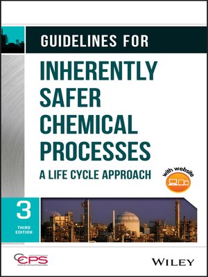 cover image of Guidelines for Inherently Safer Chemical Processes